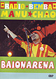 MANU CHAO "Radio Bemba / Baionarena" DVD