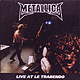 METALLICA "Live At Le Trabendo" CD