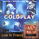 COLDPLAY Live In France 2003 CD