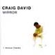 CRAIG DAVID "Mirror" CD