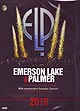 EMERSON, LAKE & PALMER "40Th Anniversary Reunion Concert" DVD in SnapPack