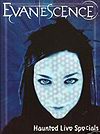 EVANESCENCE "Haunted Live Specials" DVD [NTSC]