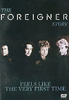 FOREIGNER "The Foreigner Story / Feels Like The Very First Time" DVD