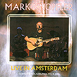 MARK KNOPFLER Live In Amsterdam 2001 2CD set