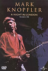 MARK KNOPFLER "A Night In London" DVD