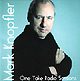 MARK KNOPFLER "One Take Radio Sessions" CD