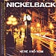 NICKELBACK "Here And Now/Live" CD/DVD set in digipack