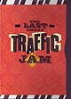 TRAFFIC "The Last Great Traffic Jam" DVD in SnapPack