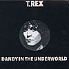 T.REX "Dandy In The Underworld" CD in Mini-LP card sleeve